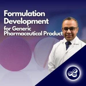 Formulation Development for Generic Pharmaceutical Products